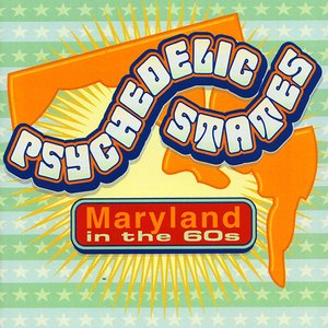 “Psychedelic States: Maryland In The 60's”的封面