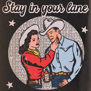 Bild für 'Stay in Your Lane'