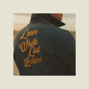 Изображение для 'Leave What's Lost Behind'