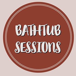 Image for 'Bathtub Sessions'