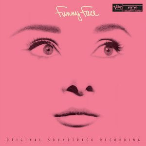 Image for 'Funny Face (Original Motion Picture Soundtrack / Expanded Edition)'