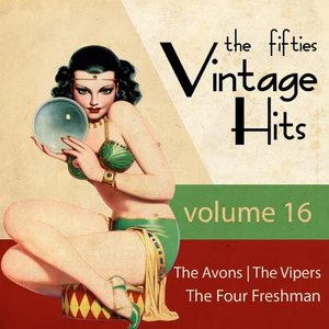 Image for 'Greatest Hits of the 50's, Vol. 16'