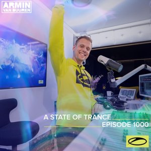 Image for 'ASOT 1000 - A State Of Trance Episode 1000'