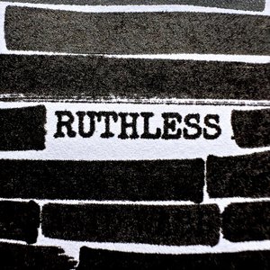 Immagine per 'RUTHLESS'