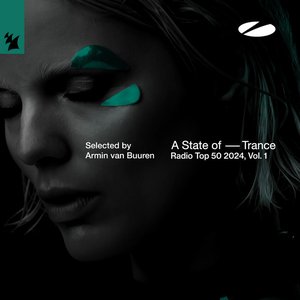 “A State of Trance Radio Top 50 - 2024, Vol. 1”的封面