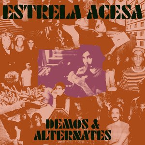 Image for 'Estrela Acesa: Demos & Alternates'