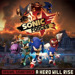 Bild för 'Sonic Forces Original Soundtrack A Hero Will Rise'