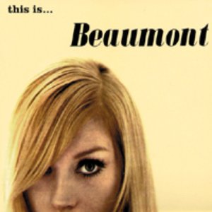 Image for 'This Is... Beaumont'