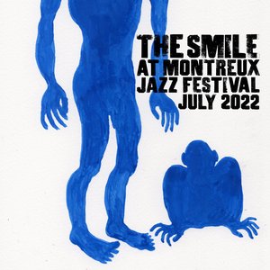 Image for 'The Smile (Live at Montreux Jazz Festival, July 2022)'