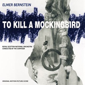 Image for 'To Kill a Mockingbird (Original Motion Picture Score)'