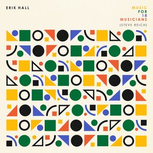 Image for 'Reich: Music for 18 Musicians'