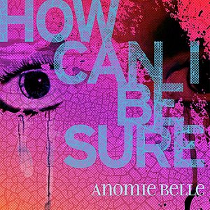 Image pour 'How Can I Be Sure'