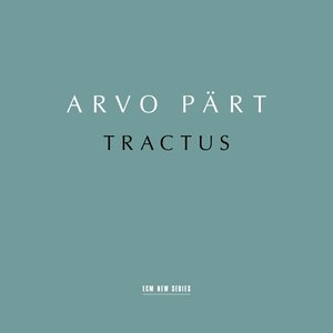 Image for 'Arvo Pärt: Tractus'