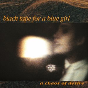 Image for 'A Chaos of Desire (2022 Remaster)'