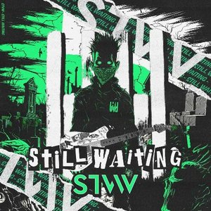 Image for 'STILL WAITING'