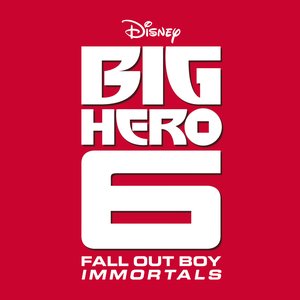 “Immortals (from "Big Hero 6”)”的封面