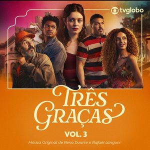 Image for 'Três Graças (Música Original de Reno Duarte e Rafael Langoni Vol. 3)'
