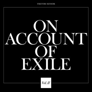 Image for 'On Account of Exile, Vol. 2'