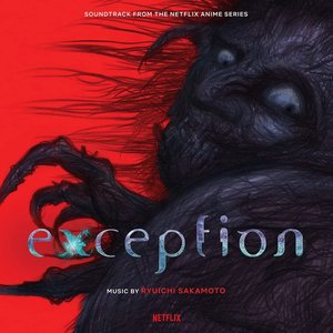 'Exception (Soundtrack from the Netflix Anime Series)'の画像