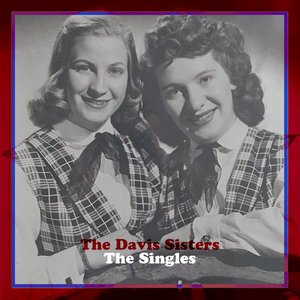 “The Davis Sisters: The Singles”的封面