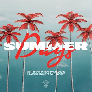 “Summer Days (feat. Macklemore & Patrick Stump of Fall Out Boy)”的封面