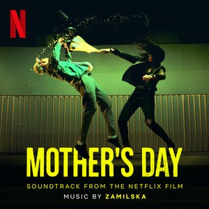 “Mother's Day (Soundtrack from the Netflix Film)”的封面