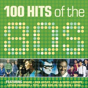 “100 Hits Of The '80s”的封面