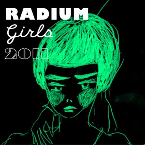 Image for 'Radium Girls 2011'