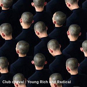 Zdjęcia dla 'Young Rich And Radical (Radio Mix)'