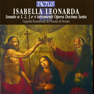 Image for 'Leonarda: Sonate a 1, 2, 3 e 4 istromenti, Op. 16'