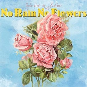 'No Rain No Flowers'の画像