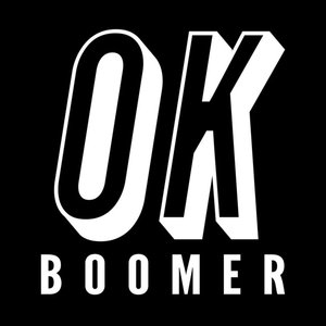 Image for 'Ok Boomer'