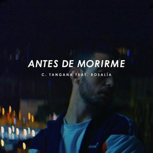 “Antes de Morirme (feat. Rosalía)”的封面