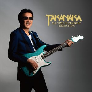 Imagen de 'TAKANAKA ALL TIME SUPER BEST～SELECTION'