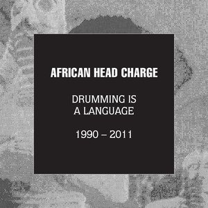 Image for 'Drumming Is a Language 1990 – 2011'