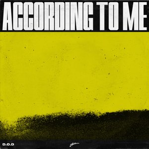 Image for 'According to me'