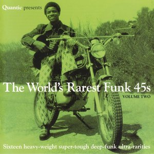 Image for 'Quantic Presents: The World's Rarest Funk 45s Volume Two'