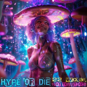 Image for 'HYPE OR DIE'