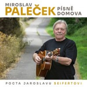 “Písně domova (Pocta Jaroslavu Seifertovi)”的封面