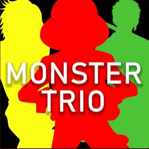 Zdjęcia dla 'Monster Trio'