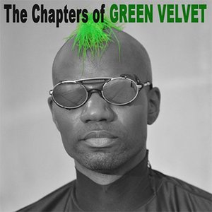 Image for 'The Chapters of Green Velvet'