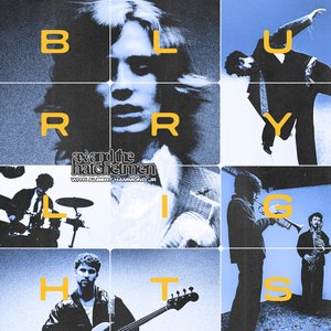 “Blurry Lights (with Albert Hammond Jr)”的封面