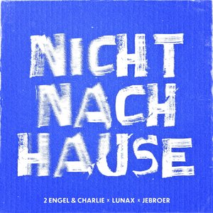 Image for 'Nicht Nach Hause'
