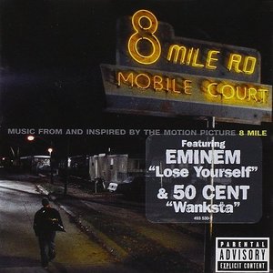 Image for '8 Mile (Music From And Inspired By The Motion Picture)'