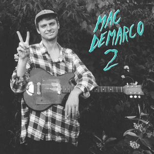 Image for 'Mac DeMarco 2'