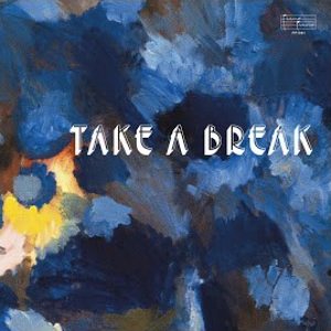 'Take A Break'の画像