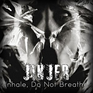 Image for 'Inhale, Do Not Breathe'