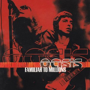 “Familiar To Millions (Live)”的封面