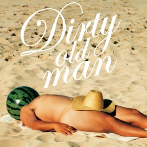 Image for 'DIRTY OLD MAN ～さらば夏よ～'