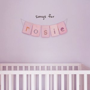 Image for 'songs for rosie'